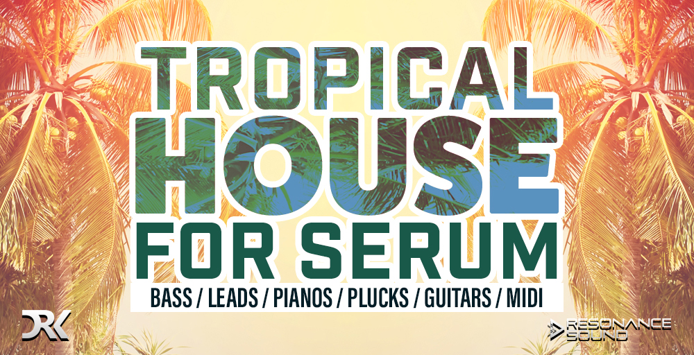 Resonance Sound Tropical House