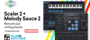 Scaler 2 + Melody Sauce 2 Bundle (Exclusive)