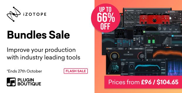 iZotope Bundles Flash Sale, Save up to 66% at Plugin Boutique