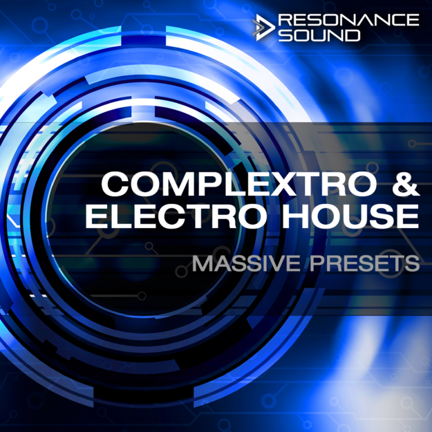 Resonance Complextro & Electro House Massive Presets , Resonance